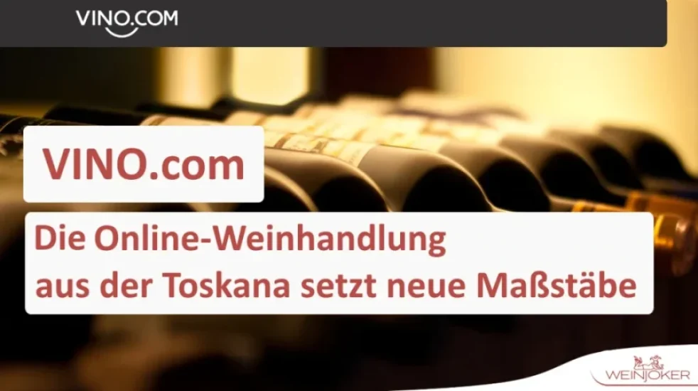 VINO.com – die Online-Weinhandlung aus der Toskana setzt neue Maßstäbe